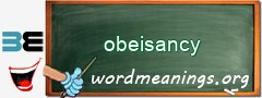 WordMeaning blackboard for obeisancy